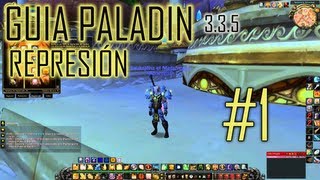 Guia Paladin Represión PVP Talentos  335  SauuK [upl. by Araeic]