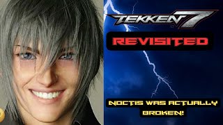 TEKKEN 7 Revisited  Noctis Was A Beast In This Game [upl. by Sanderson576]