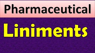 Liniment  uses of liniments  dosage form  Pharmaceutics 1 [upl. by Nosittam646]