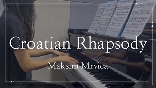 Maksim Mrvica  Croatian Rhapsody piano cover  크로아티안 랩소디 피아노 연주 [upl. by Annahoj367]