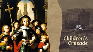 Episode 400 The Children’s Crusade [upl. by Anton417]