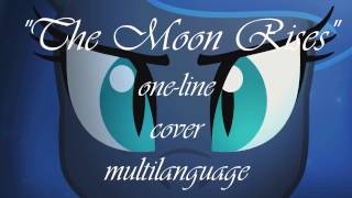 quotThe Moon Risesquot oneline multilangiage [upl. by Anayet]