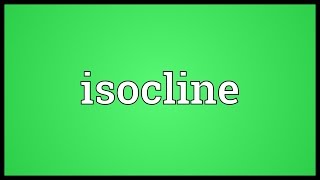 Isocline Meaning [upl. by James473]