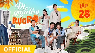 Đi Giữa Trời Rực Rỡ Tập 28  FULL TẬP  Phim truyền hình VTV3 hay nhất 2024 [upl. by Llednov]