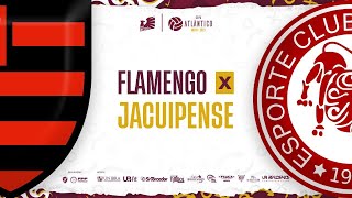 COPA ATLÂNTICO 2023  FLAMENGO X JACUIPENSE  FINAL BRONZE [upl. by Charissa]