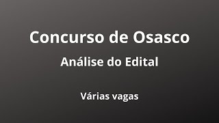 Concurso de Osasco  Análise do Edital  Várias vagas [upl. by Tichon]