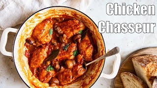 Chicken Chasseur  Classic French Chicken Recipe [upl. by Henrietta]