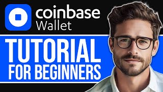 Coinbase Wallet Tutorial 2024  StepByStep Guide For Beginners [upl. by Meridel641]