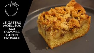 Le Gâteau moelleux aux pommes façon crumble [upl. by Trinetta]