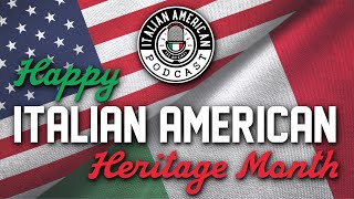 Happy Italian American Heritage Month  From the Italian American Podcast [upl. by Hinkle731]