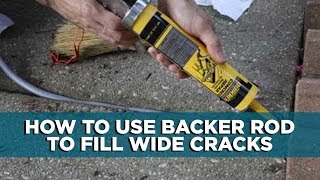 How to Use Backer Rod and Caulk Wide Cracks [upl. by Jo Ann]