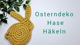 Osterhase häkeln  Häkelanleitung für Oster Deko [upl. by Ecnal]