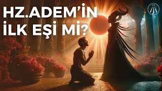 Lilith Efsanesi Ademin İlk Eşi ve Şeytan Arasındaki Hikaye [upl. by Scharaga368]