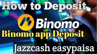 Binomo app Deposit section  how to deposit in binomo  Binomo app Deposit easypaisa jazzcash [upl. by Colleen]