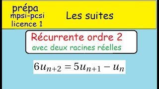 Suites récurrentes linéaires ordre  Cas avec deux racines réelles équation caractéristique [upl. by Garnette]