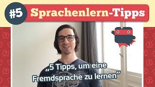 ᐅ Die 5 wichtigsten Tipps für erfolgreiches Sprachen Lernen 👍💪🤜🤛 [upl. by Sedrul]