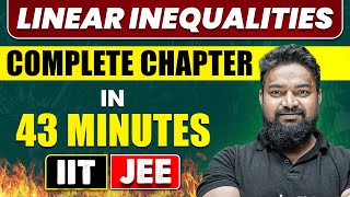 LINEAR INEQUALITIES in 43 Minutes  Full Chapter Revision  Class 11th JEE [upl. by Emya227]