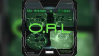 Mc Artisan  ORL Ft ELHass Prod By Jadoustyles [upl. by Centonze]