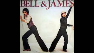 Bell amp James  I Need You Beside Me [upl. by Arratoon]