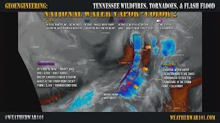 Tennessee Wildfires Tornados amp Flood Proof they are Manmade [upl. by Otero862]