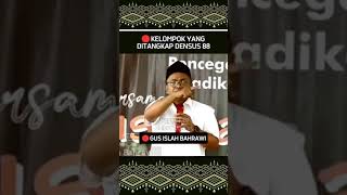 🔴KELOMPOK YANG DITANGKAP DENSUS 88 quot GUS ISLAH BAHRAWI [upl. by Nolana662]