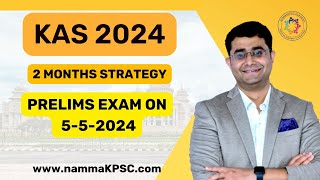 2 Months STRATEGY for 2024 KAS prelims kpscprelims by Dr Arjun sir nammakpsc examstrategy [upl. by Fife]