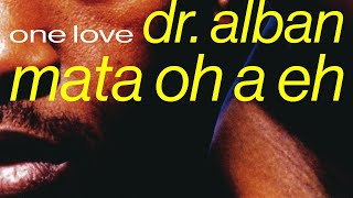 Dr Alban  Mata Oha Eh Official Audio [upl. by Icak]