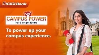 ICICI Bank Campus Power Students Savings Account [upl. by Aeuhsoj734]