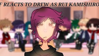 TMF reacts to drew as rui  READ DESC [upl. by Kit]