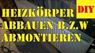 ⏩ HeizungHeizkörper austauschenerneuern  Heizkörper abbauen abklemmen abmontieren  demontieren [upl. by Esserac]