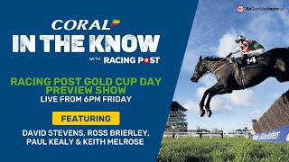 Racing Post Gold Cup Day Preview  Horse Racing Tips  In The Know [upl. by Tobi735]