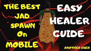 Easiest Jad Spawn On Mobile  Easy Healers Guide [upl. by Einor391]