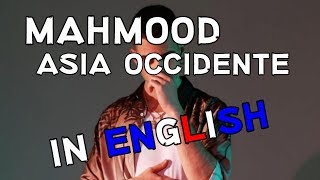 Mahmood  Asia Occidente English Translation [upl. by Rehc]