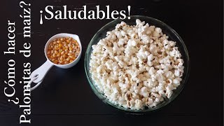 ¿Cómo hacer palomitas de maíz saludables  Súper crujientes y deliciosas palomitas de maíz caseras [upl. by Anaud942]