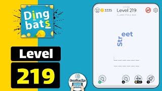 Dingbats Level 219 Street Walkthrough [upl. by Sibley446]