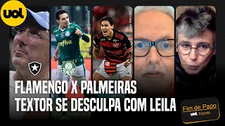 🔴 FLAMENGO X PALMEIRAS NA COPA DO BRASIL TEXTOR SE DESCULPA COM LEILA RMP E MILLY LACOMBE COMENTAM [upl. by Ivor]