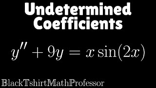 Undetermined Coefficients Problem 4 Differential Equations [upl. by Enifesoj]