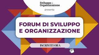 CALL FOR FORUM Gianfranco Rebora presenta la V° Edizione del Forum di Sviluppo e Organizzazione [upl. by Hpotsirhc]