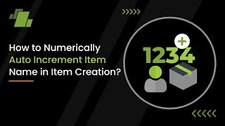 How to Numerically Auto Increment Item Name in Item Creation [upl. by Norek]