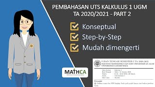 Pembahasan Soal UTS Kalkulus UGM 20202021  Part 2 [upl. by Oilisab]