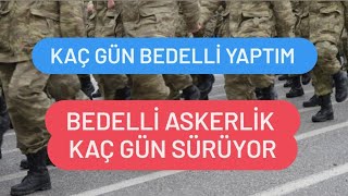 Bedelli Askerlik Kaç Gün Sürüyor  Bedelli Kaç Gün Askerlik Yapılıyor [upl. by Banyaz]