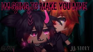 I’m going to make you mine • GLMM • BL Story [upl. by Adnavoj673]