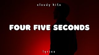 Rihanna Paul McCartney amp Kanye West  Four Five Seconds Lyrics [upl. by Nyleuqcaj]