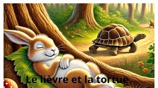 le lièvre et la tortue [upl. by Geraldine]