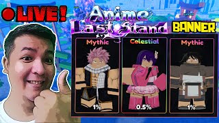 🔴LIVE ANIME LAST STAND BANNER [upl. by Kenwee]