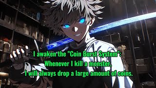 Coin Burst System As long as I kill monsters I will always drop a large amount of coins [upl. by Materi]