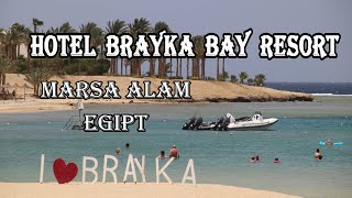 Brayka Bay Resort  Marsa Alam Egipt 4k [upl. by Dlanar893]