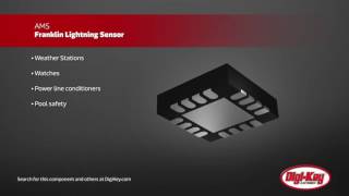 AMS Franklin Lightning Sensor  DigiKey Daily [upl. by Zulch]