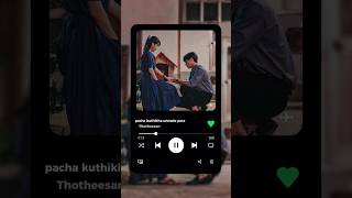 pacha kuthikita unnoda pera song whatsapp status thotheesan youtubeshorts ringtone bgm [upl. by Aserret950]