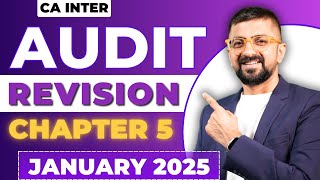 CA Inter Audit Chapter5 Revision Marathon  ICAI Exam Oriented September 2024  Neeraj Arora [upl. by Rafaela]